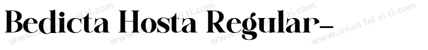 Bedicta Hosta Regular字体转换